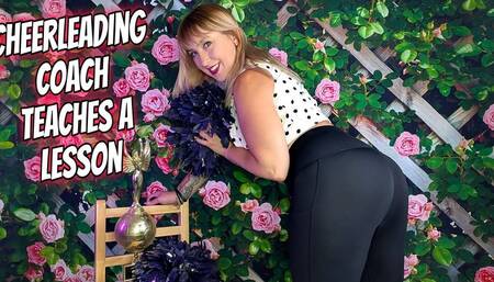 Cheerleading Coach Teaches A Lesson