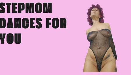 Stepmom dances for you