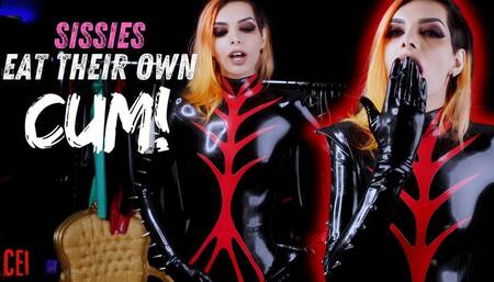Sissies eat their own CUM!