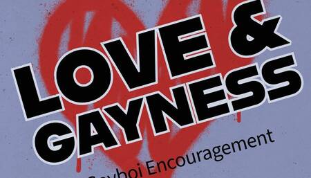 Love and Gayness Gayboi Encouragement Light Humiliation Audio Only