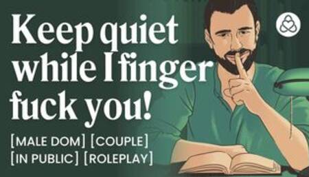 ASMR Male Voice: Public Fingering & Dirty Talk from Your Daddy Dom - Audio Porn