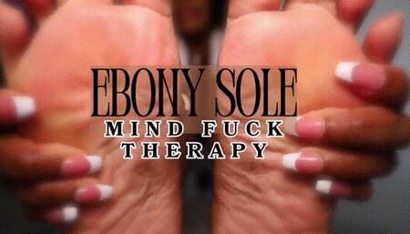 Ebony Sole Mind Fuck Therapy-Fantasy