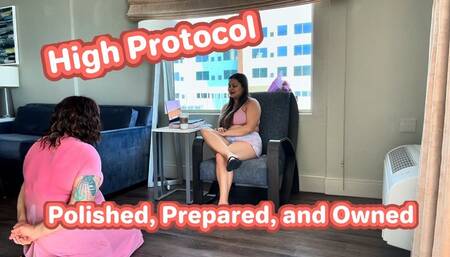 High Protocol: Polished, Prepared, and Owned - 4K