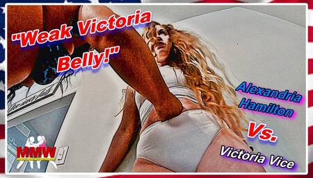 Weak Victoria Belly!