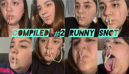 Runny Snot Compilation #3