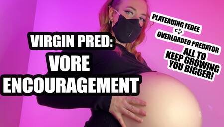 Virgin Pred: Vore Encouragement WMV - Training You From Feedee to Pred To Increase Weight Gain