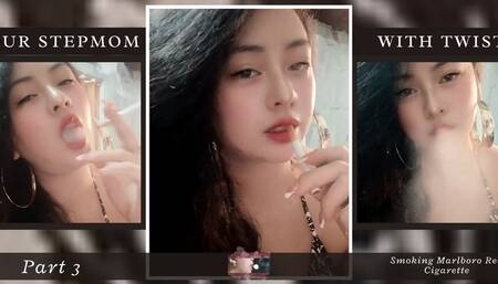 Custom : Step mommy with a Twist Part 3 - Smoking Marlboro Red - Audible - POV - RP