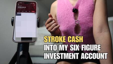 Stroke Cash Directly Into My Six Figure Investment Account