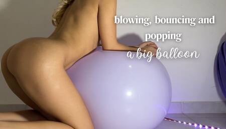 blowing, bouncing and popping a big balloon