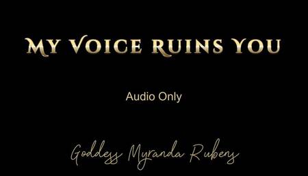 My Voice Ruins You - Audio Only MP4