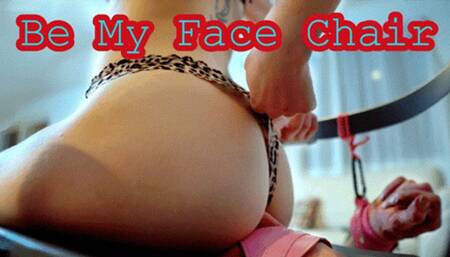 Be My Face Chair (HD 4K MP4)