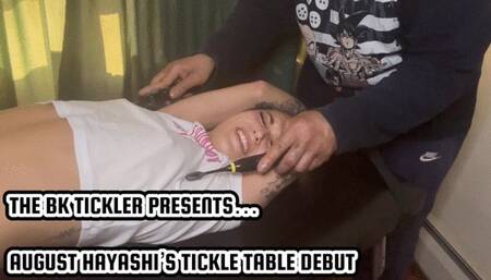 AUGUST HAYASHI’S TICKLE TABLE DEBUT