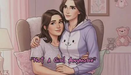 "Not a Girl Anymore"