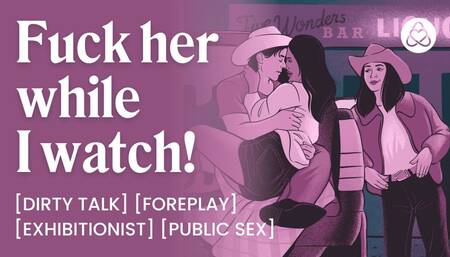 ASMR Audio Porn: She Watches While He Fucks Her Friend in the Back of the Truck - Cowboy Erotic Audio Story For Women