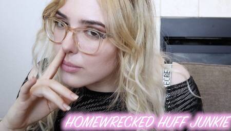 HOME WRECKED HUFF JUNKIE