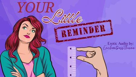 Your Little Reminder: a Lesson for Tiny Gooners