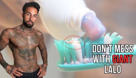 Don’t Mess with Giant Lalo - Lalo Cortez