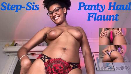 Step-Sis Panty Haul Flaunt