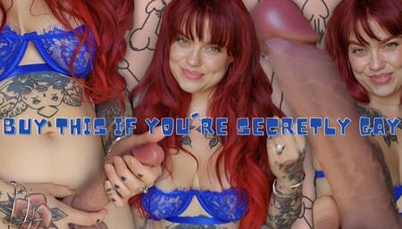 Buy This if You're Secretly Gay - Ginger Rae - gay encouragement- cock worship - femdom - submission - bi encouragement