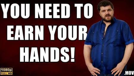 KingMarti: You Need To Earn Your Hand - JOI - Full HD 1080p - MOV