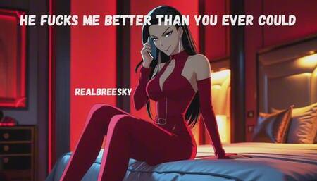 You’ll Never Fuck Me Again – I’m His Now, and He Fucks Me So Much Better Than You - Listen to Me Mock You, Humiliate You, and Brag About How My New Man Uses Me Like a Real Slut While You Pathetically Listen and Miss Me