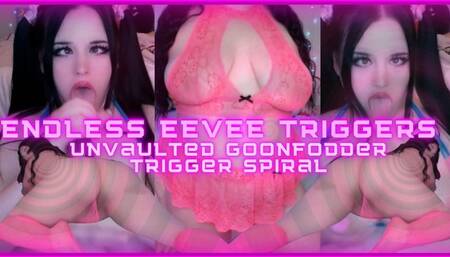 ENDLESS EEVEE TRIGGERS GOONFODDER UNVAULTED! (MP4)