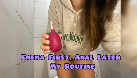 Enema First, Anal Later – My Filthy Routine