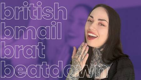 British Blackmail Brat Beatdown