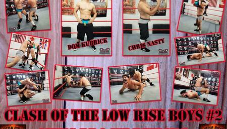 LB10-Clash of the Low Rise Boys 2 - Dominic vs Chris
