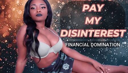 Pay My Disinterest