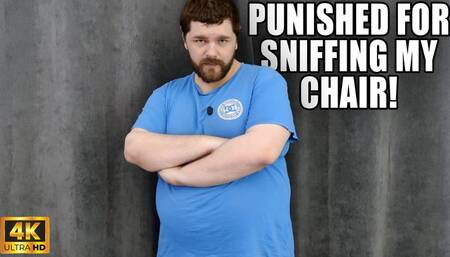 KingMarti: Caught And Punished For Sniffing My Chair - 4k UHD 2160p - MOV