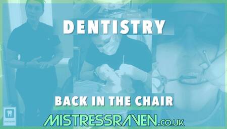 [1100] Dentistry Back in the Chair The Raven Dental Practice