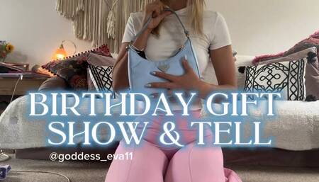 Birthday Gift Show & Tell