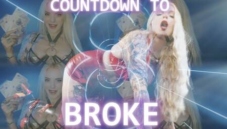 Countdown to BROKE (Adrenaline Fuelled FINDOM MINDFUCK) 17MINS