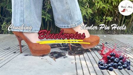 Blueberries Pop&Crushed Under My 20cm Pin Heels