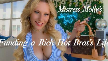 Mistress Molly's Funding a Rich, Hot Brat's Life