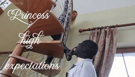 Princess' High Expectations