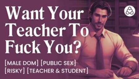 ASMR Male Voice: Strict Teacher Fucks His Naughty Student – ASMR Audio Porn