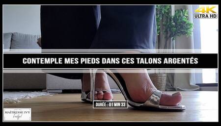 Contemple mes pieds dans ces talons argentés 4K