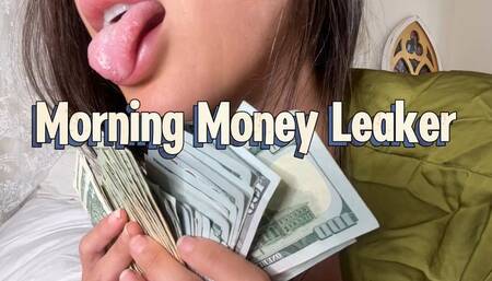 Morning Money Leaker