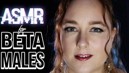 ASMR for Beta Males featuring Serena Lust