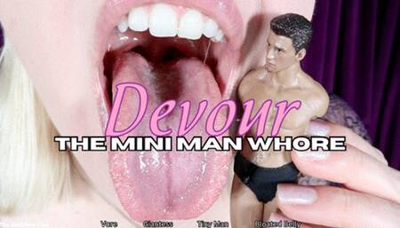 Devour The Mini Man Whore - HD - The Goddess Clue, Tiny Womanizer Meets His Match, Playful Giantess, Messy Vore, Digestion Domination, Cute Bloated Belly, Wet Licking, Spit Strings