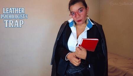 Leather psychologyst´s trap- Dr Reina is worsesning your obsession