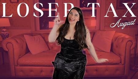 Loser Tax August - Loser Reprogramming Guidance with Countess Wednesday - Sex Denial, Sexual Rejection, Loser Porn, Mind Fuck MP4 1080p