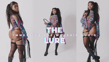 The Lure - Immersive Ass Worship