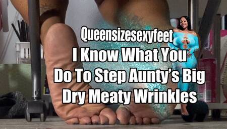 I Know What You Do To Step Aunty’s Big Dry Meaty Wrinkles