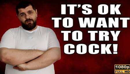 KingMarti: It's OK To Want To Try Cock - Full HD 1080p