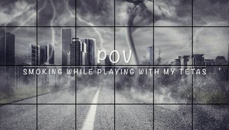 LP-289 Smoking While Playing with My Boobs-1080HD