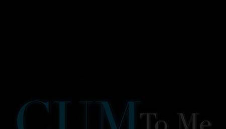 CUM to Me #5 The Orgasmic Muse is ready for YOU