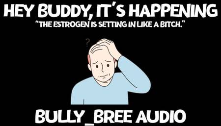 Hey Buddy, It's Happening Audio